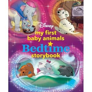 My First Baby Animals Bedtime Storybook -- Disney Books